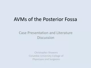 AVMs of the Posterior Fossa