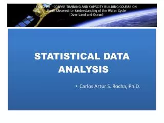 STATISTICAL DATA ANALYSIS Carlos Artur S. Rocha, Ph.D.