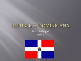 RePUBLICA DOMINICANA