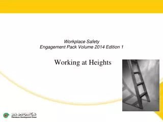 Workplace Safety Engagement Pack Volume 2014 Edition 1