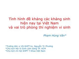 Tình hình đề kháng các kháng sinh hiện nay tại Việt Nam và vai trò phòng thí nghiệm vi sinh