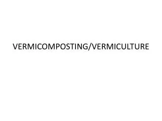 vermicomposting vermiculture
