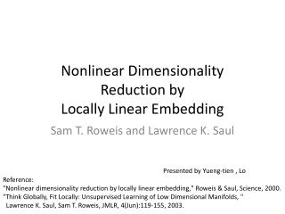 Nonlinear Dimensionality Reduction by Locally Linear Embedding