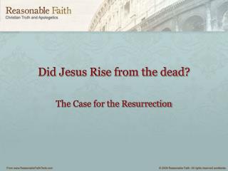 Did Jesus Rise from the dead?