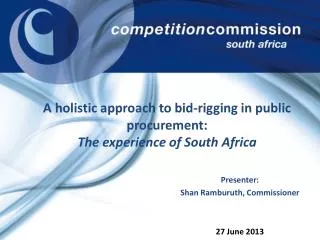 A holistic approach to bid-rigging in public procurement: The experience of South Africa