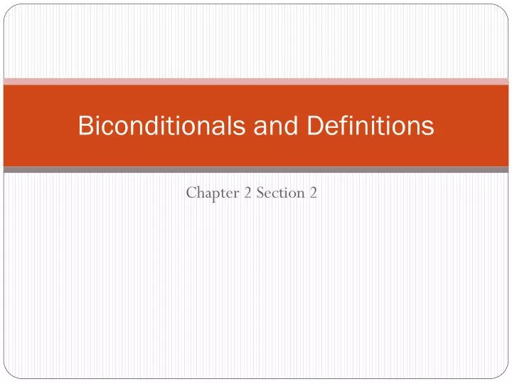 biconditionals and definitions