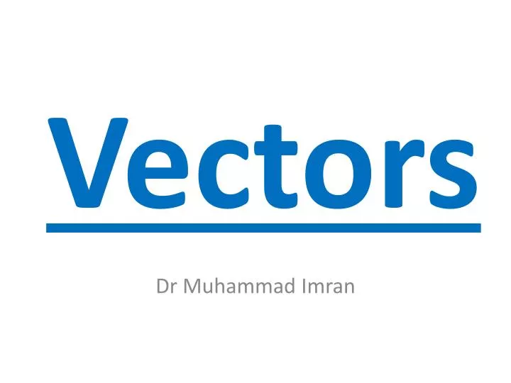 vectors