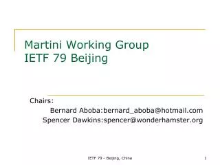 Martini Working Group IETF 79 Beijing