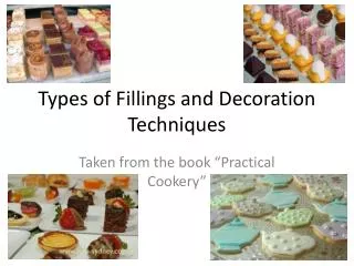 Types of Fillings and Decoration Techniques