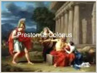 Preston at C olonus