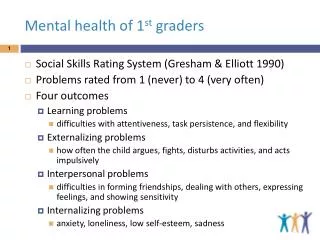 Mental health of 1 st graders