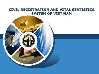 CIVIL REGISTRATION AND VITAL STATISTICS SYSTEM OF VIET NAM
