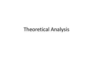 Theoretical Analysis