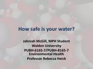 How safe is your water?