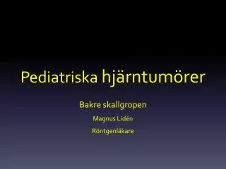 pediatriska hj rntum rer