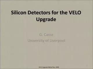 Silicon Detectors for the VELO Upgrade