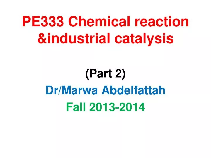 pe333 chemical reaction industrial catalysis