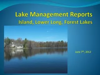 Lake Management Reports Island, Lower Long, Forest Lakes