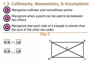 1.3: Collinearity , Betweenness , &amp; Assumptions