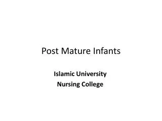 Post Mature Infants