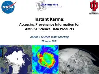 Instant Karma: Accessing Provenance Information for AMSR-E Science Data Products