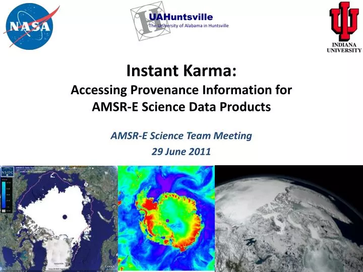 instant karma accessing provenance information for amsr e science data products