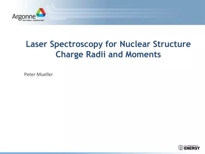 laser spectroscopy for nuclear structure charge radii and moments