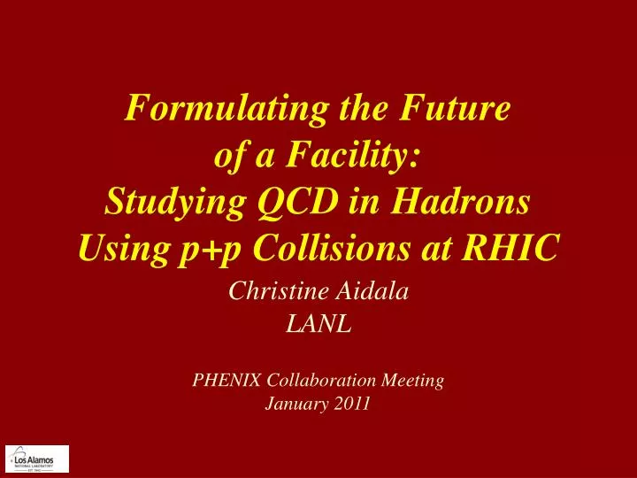 formulating the future of a facility studying qcd in hadrons using p p collisions at rhic