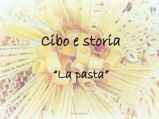 cibo e storia la pasta