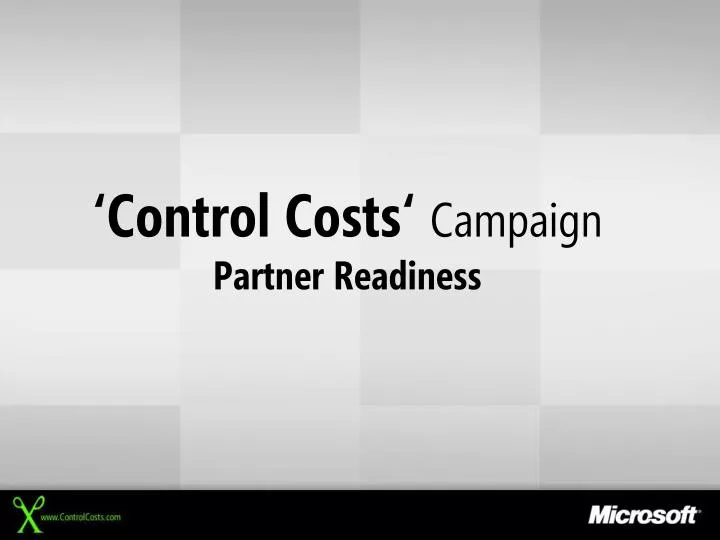 control costs campaign partner readiness