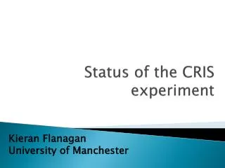 Status of the CRIS experiment