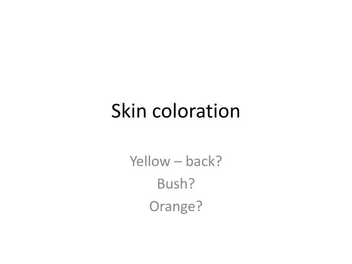 skin coloration