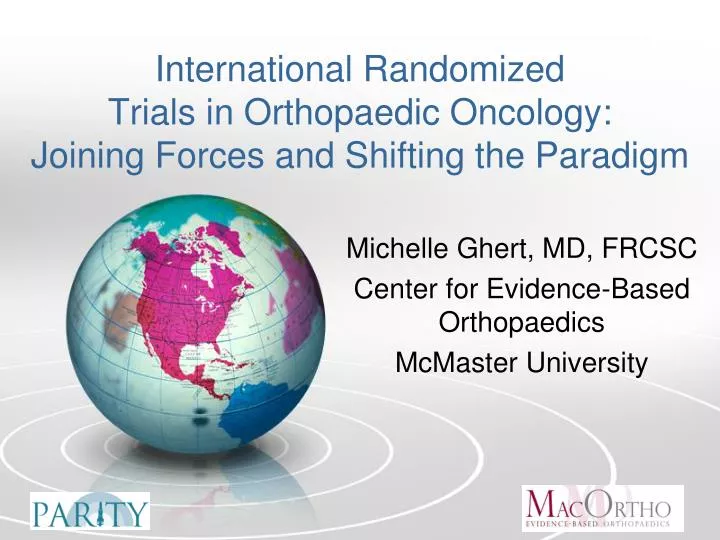 international randomized trials in orthopaedic oncology joining forces and shifting the paradigm