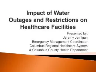 Impact of Water Outages and Restrictions on Healthcare Facilities