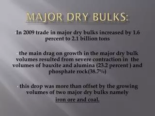Major dry bulks :