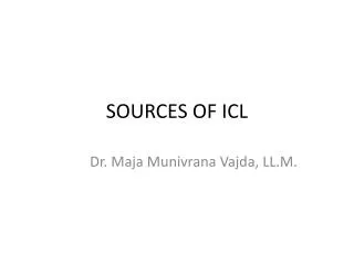 SOURCES OF ICL