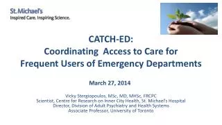 CATCH-ED: C oordinating Access to Care for Frequent Users of Emergency Departments