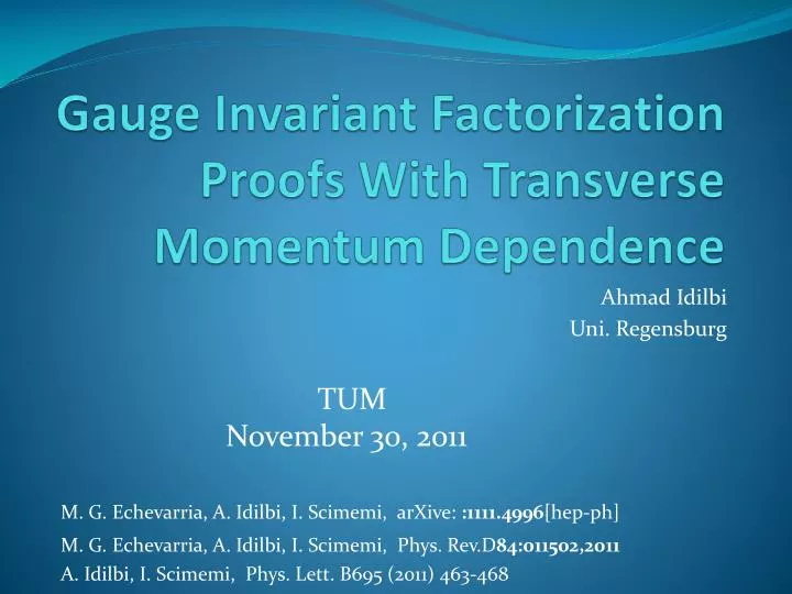gauge invariant factorization proofs with transverse momentum dependence