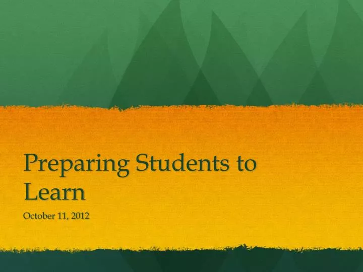 preparing students to learn