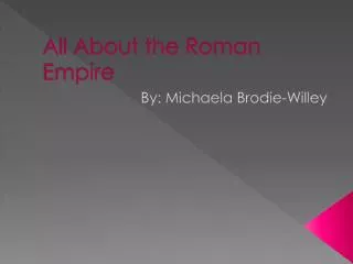 All About the Roman Empire