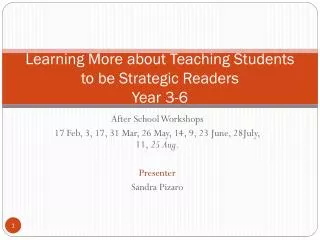 Learning More about Teaching Students to be Strategic Readers Year 3-6