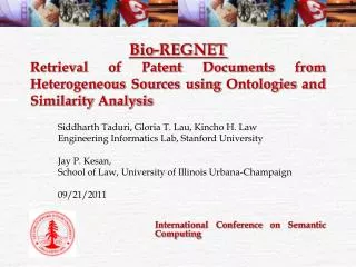 Siddharth Taduri, Gloria T. Lau, Kincho H. Law Engineering Informatics Lab, Stanford University