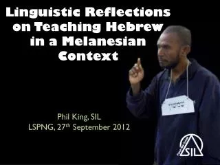 Linguistic Reflections on Teaching Hebrew in a Melanesian Context