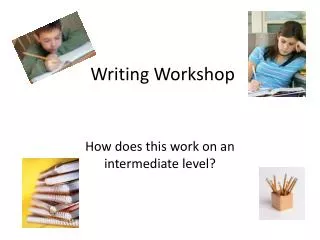 Writing Workshop