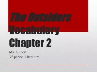 The Outsiders Vocabulary Chapter 2
