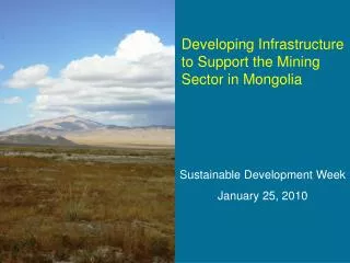 Developing Infrastructure to Support the Mining Sector in Mongolia