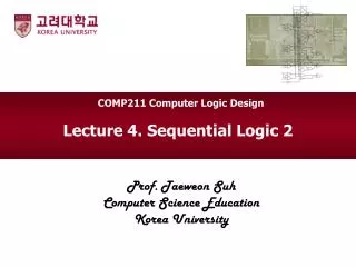Lecture 4. Sequential Logic 2