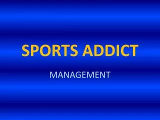 sports addict