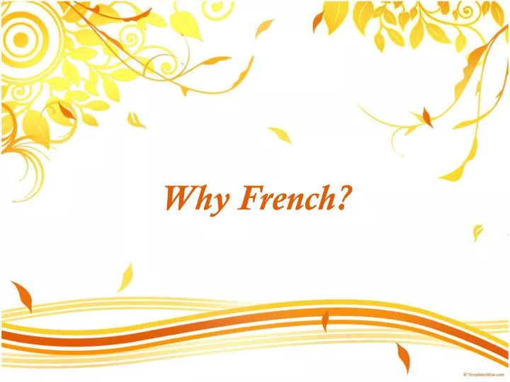 why french