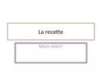 La recette - slide 1